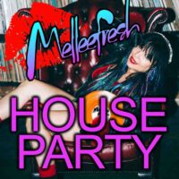 melleefresh - melleefresh house party